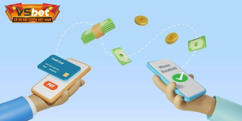 Phương thức nạp tiền VSBET đơn giản an toàn